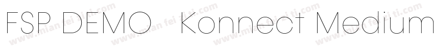 FSP DEMO   Konnect Medium Regular字体转换